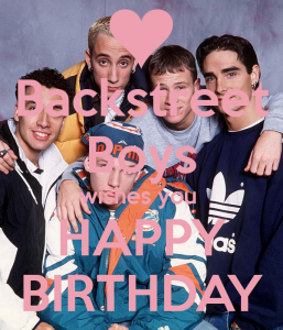 happy birthday poster backstreet boys wishes you happy birthday